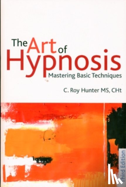 Hunter, C Roy - The Art of Hypnosis