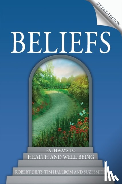 Dilts, Robert, Hallbom, Tim, Smith, Suzi - Beliefs