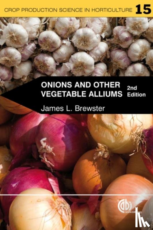 Brewster, James (Horticulture Research International - Onions and Other Vegetable Alliums