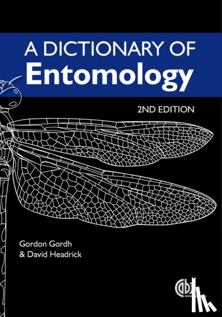 Gordh, Gordon (APHIS, Headrick, David (California Polytechnic State University - Dictionary of Entomology