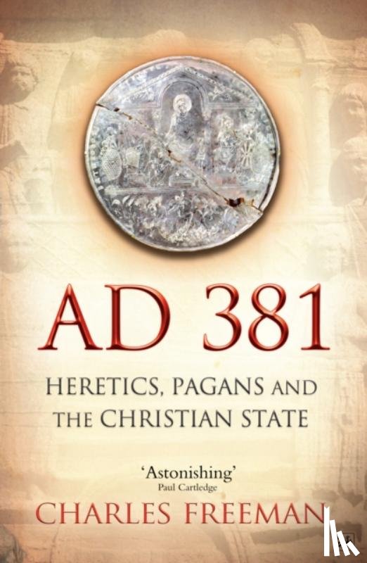 Freeman, Charles - AD 381