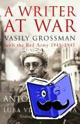 Grossman, Vasily - A Writer At War