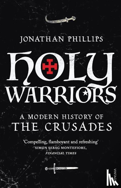 Phillips, Jonathan - Holy Warriors