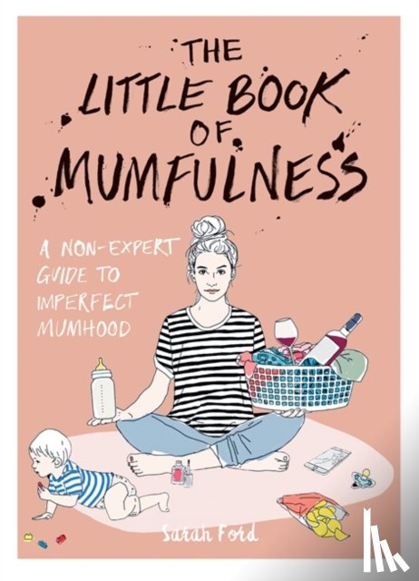 Ford, Sarah - The Little Book of Mumfulness