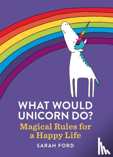 Ford, Sarah - What Would Unicorn Do?