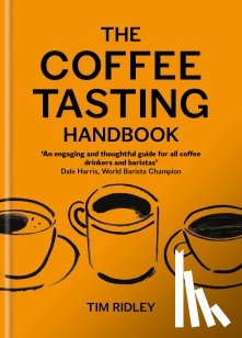 Ridley, Tim - The Coffee Tasting Handbook