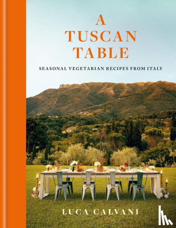Calvani, Luca - A Tuscan Table