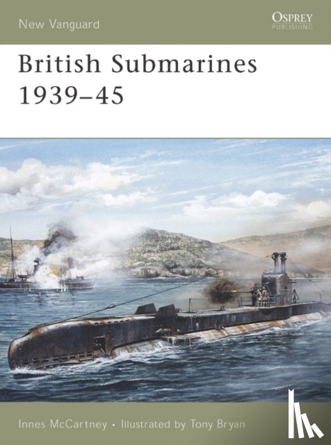 McCartney, Innes - British Submarines 1939-45