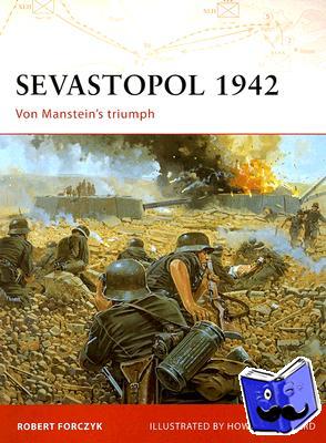 Forczyk, Robert - Sevastopol 1942