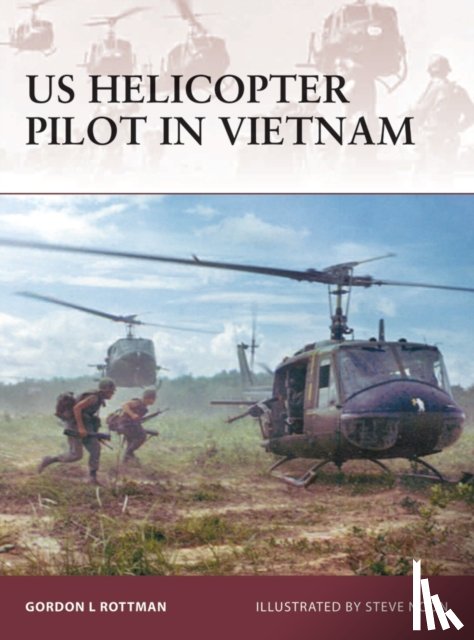 Rottman, Gordon L. - US Helicopter Pilot in Vietnam