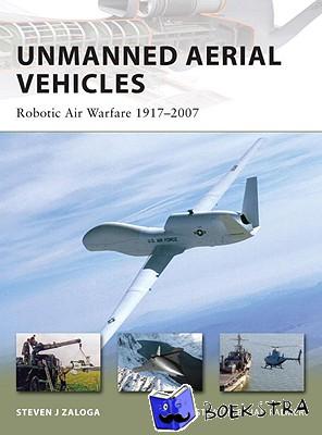 Zaloga, Steven J. (Author) - Unmanned Aerial Vehicles