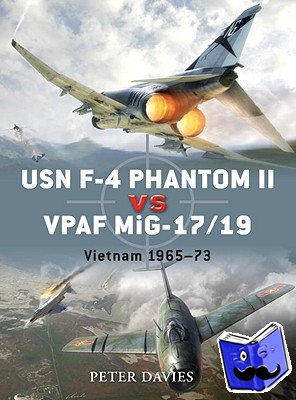 Davies, Peter E. - USN F-4 Phantom II vs VPAF MiG-17/19