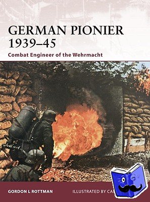 Rottman, Gordon L. - German Pionier 1939–45