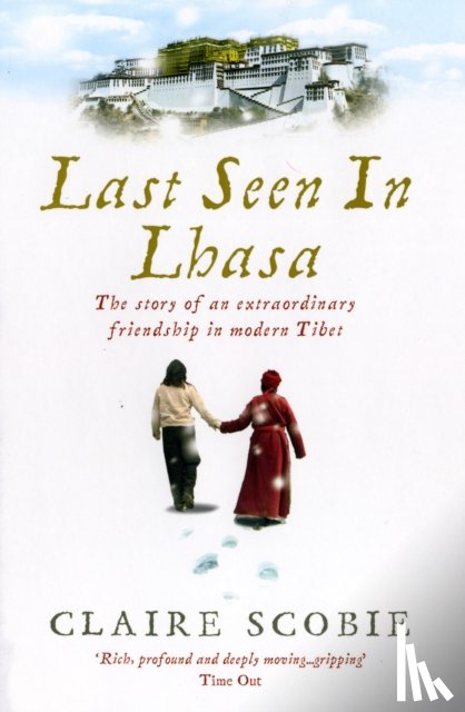 Scobie, Claire - Last Seen in Lhasa