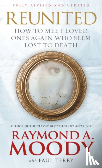 Perry, Paul, Moody, Dr Raymond - Reunited