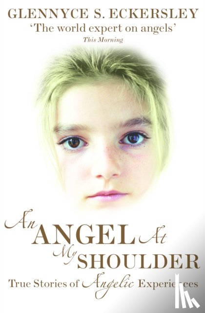 S. Eckersley, Glennyce - An Angel At My Shoulder