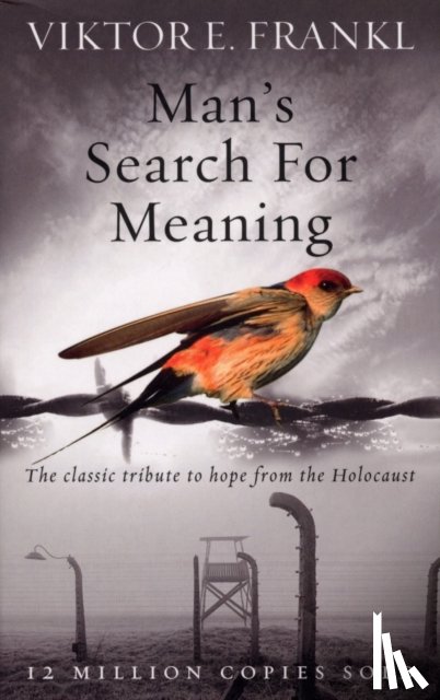 Frankl, Viktor E. - Man's Search For Meaning