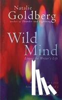 Goldberg, Natalie - Wild Mind
