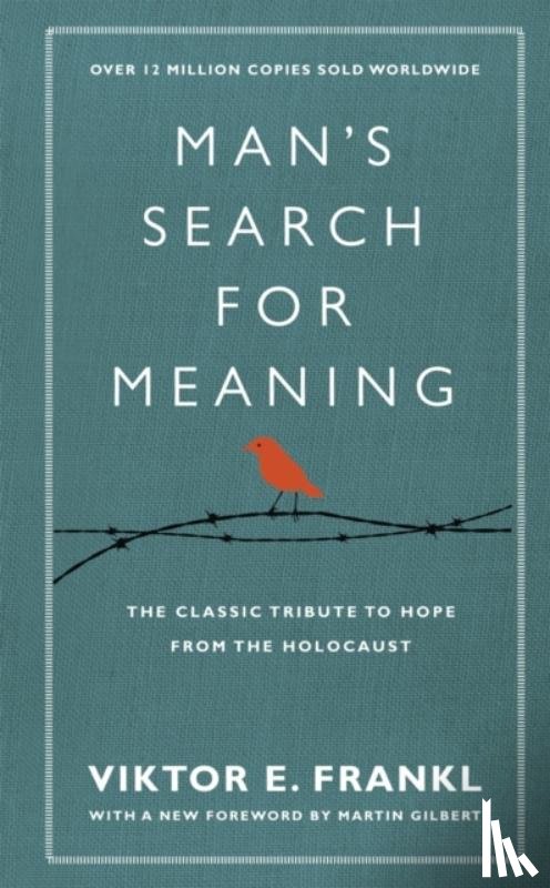 Frankl, Viktor E - Man's Search For Meaning