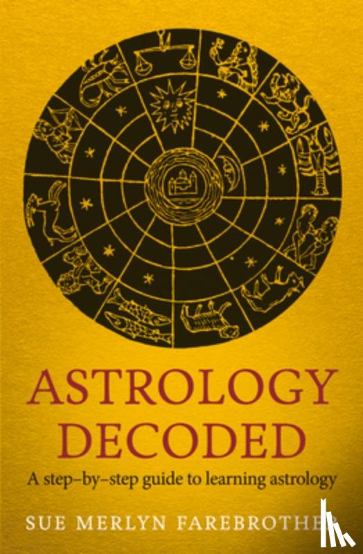 Farebrother, Sue Merlyn - Astrology Decoded