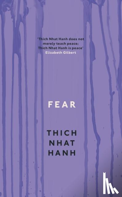 Hanh, Thich Nhat - Fear