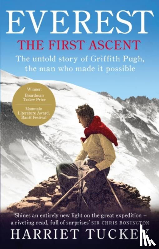 Tuckey, Harriet - Everest - The First Ascent