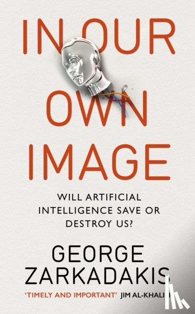 Zarkadakis, George - In Our Own Image