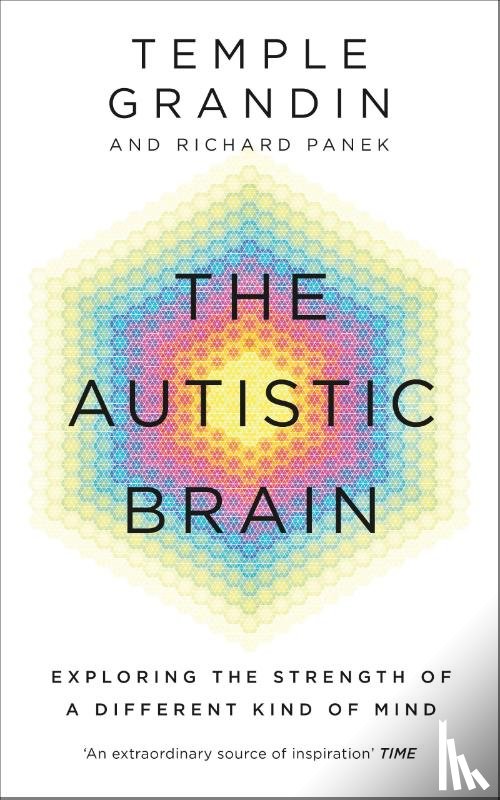 Grandin, Temple, Panek, Richard - The Autistic Brain