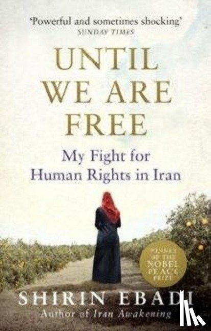 Ebadi, Shirin - Until We Are Free