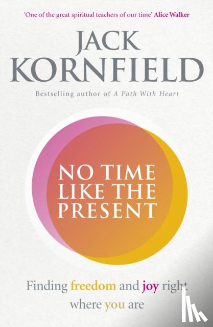 Kornfield, Jack - No Time Like the Present