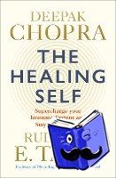 Chopra, Dr Deepak, Tanzi, Rudolph E. - The Healing Self