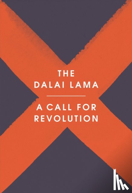 Lama, The Dalai, Stril-Rever, Sofia - A Call for Revolution