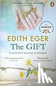 Eger, Edith - The Gift
