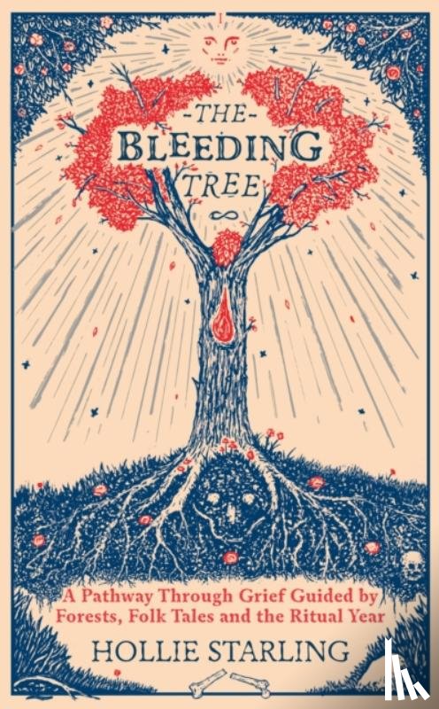 Starling, Hollie - The Bleeding Tree
