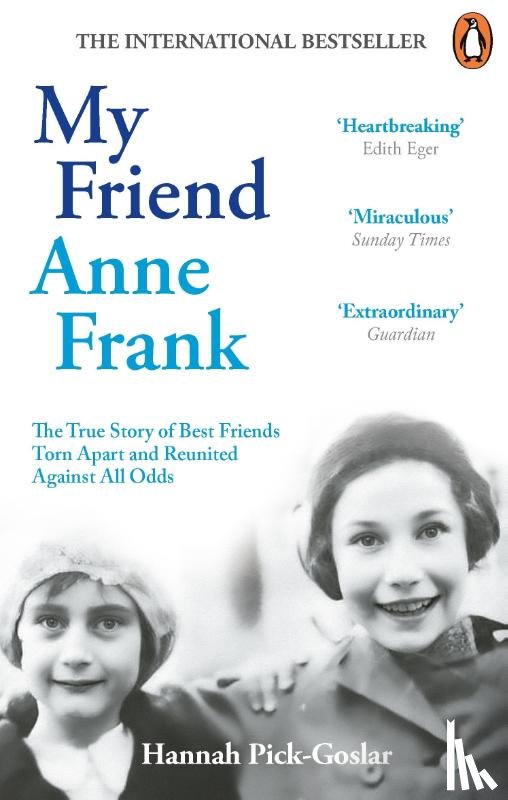Pick-Goslar, Hannah - My Friend Anne Frank