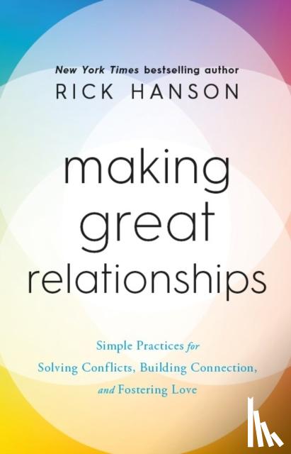 Hanson, Rick - Making Great Relationships