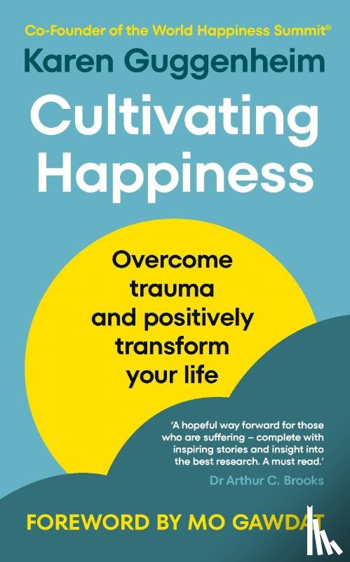Guggenheim, Karen - Cultivating Happiness