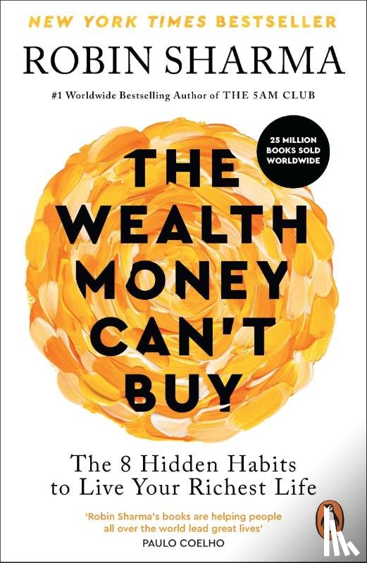 Sharma, Robin - The Wealth Money Can't Buy