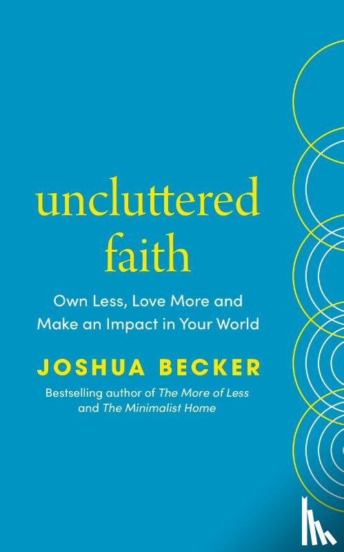 Becker, Joshua - Uncluttered Faith