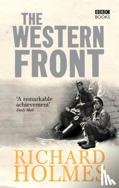 Holmes, Richard - The Western Front