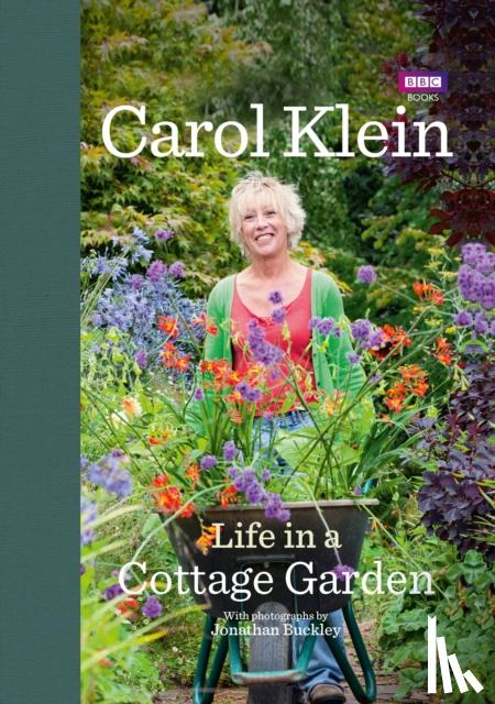 Klein, Carol - Life in a Cottage Garden