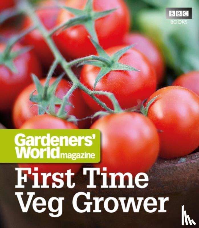 Cox, Martyn - Gardeners' World: First Time Veg Grower