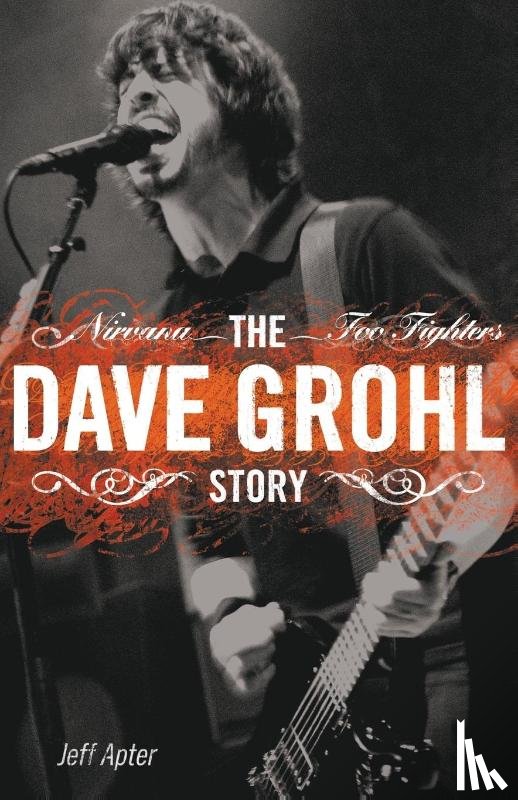 Apter, Jeff - Dave Grohl Story