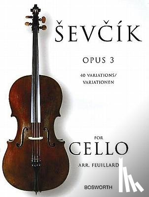 Sevcik, Otakar - SEVCIK FOR CELLO OPUS 3