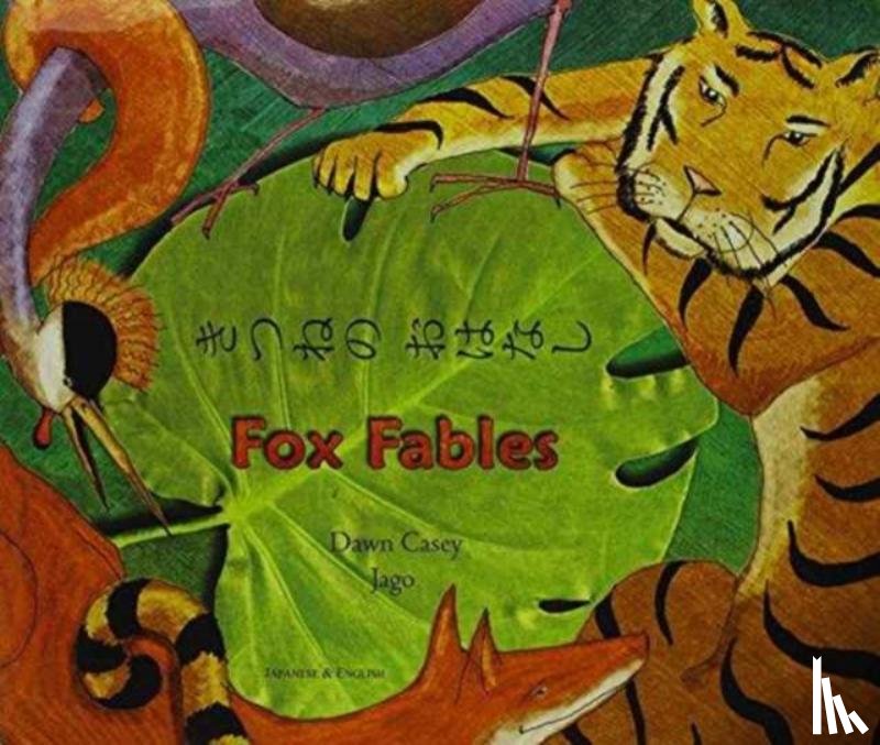 Casey, Dawn - Fox Fables in Japanese and English