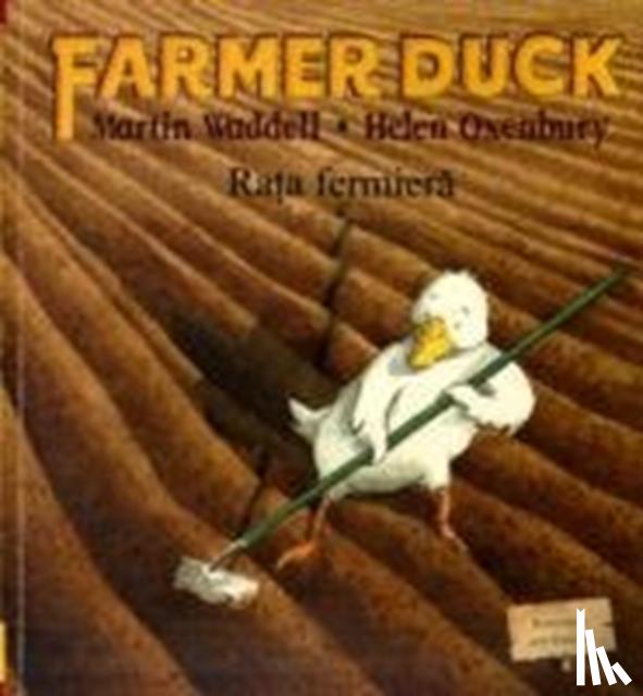 Waddell, Martin - Farmer Duck in Romanian and English