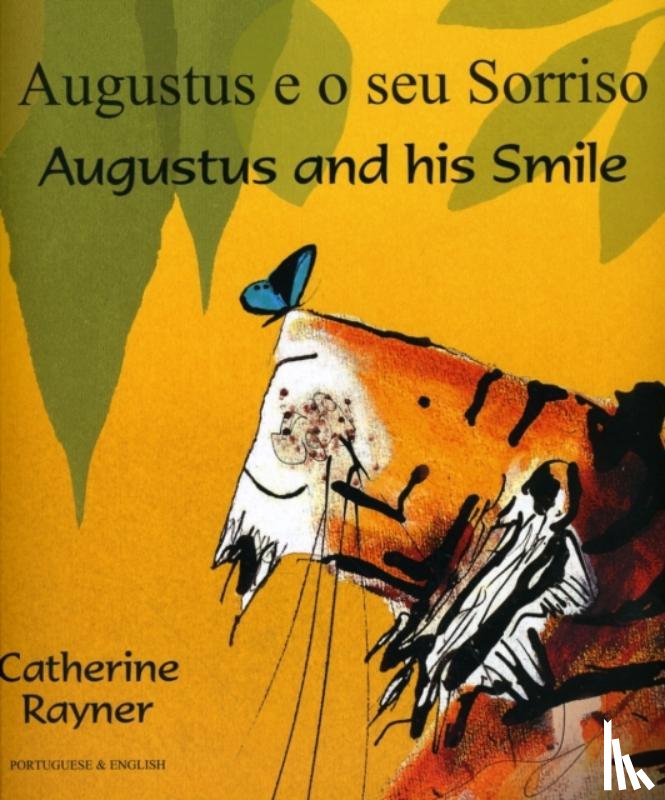 Catherine Rayner - Augustus and his smile