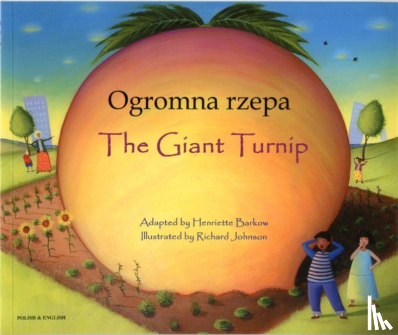 Barkow, Henriette - The Giant Turnip (English/Polish)