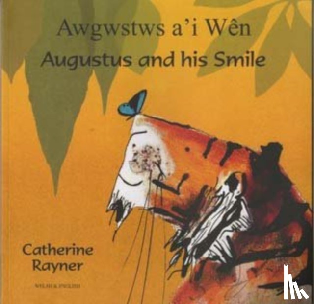 Rayner, Catherine - Augustus and His Smile in Welsh and English