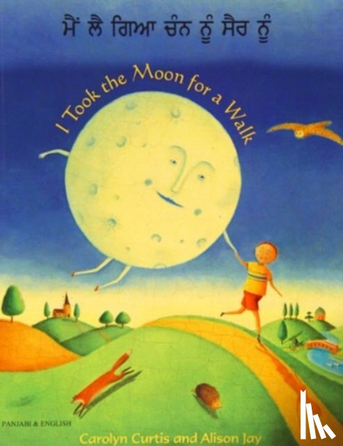 Curtis, Carolyn - I Took the Moon for a Walk